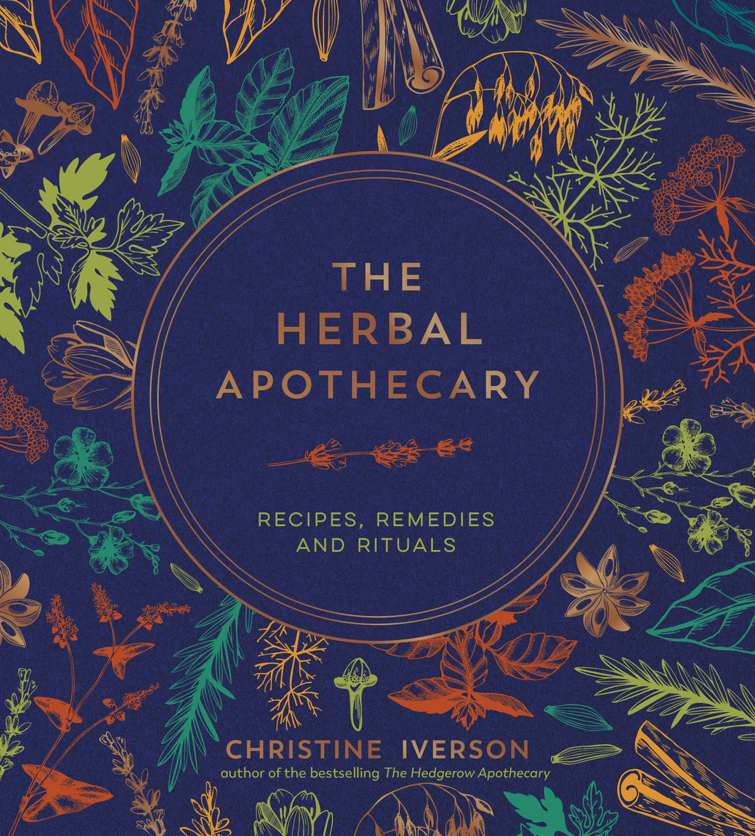 Herbal Apothecary: Recipe Remedies and Rituals