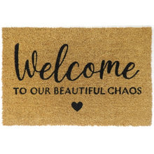 Load image into Gallery viewer, Welcome To Our Chaos Door Mat
